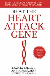 9781681620220-1681620227-Beat the Heart Attack Gene: The Revolutionary Plan to Prevent Heart Disease, Stroke, and Diabetes
