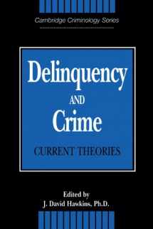 9780521478946-0521478944-Delinquency and Crime: Current Theories (Cambridge Studies in Criminology)