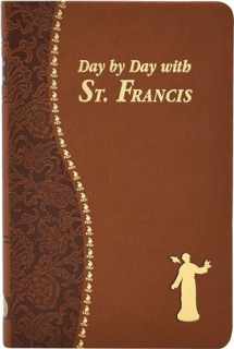 9781941243312-1941243312-Day by Day with St. Francis