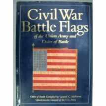 9781577150077-1577150074-Civil War Battle Flags of the Union Army and Order of Battle