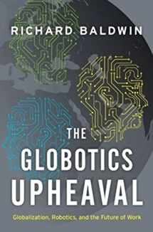 9780190901769-0190901764-The Globotics Upheaval: Globalization, Robotics, and the Future of Work