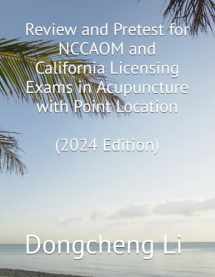 9781694525574-1694525570-Review and Pretest for NCCAOM and California Licensing Exams in Acupuncture with Point Location