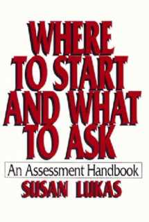 9780393701524-0393701522-Where to Start and What to Ask: An Assessment Handbook