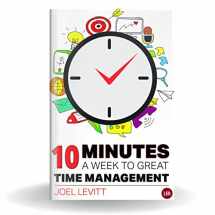 9781941872895-1941872891-10 Minutes a Week to Great Time Management