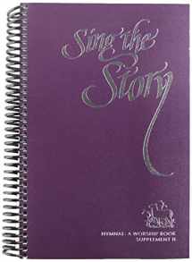 9780836193695-0836193695-Sing The Story: Hymnal Supplement