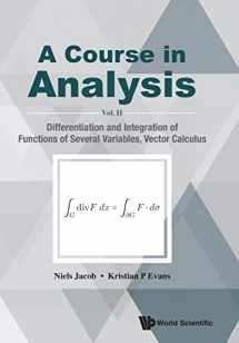 9789813140967-9813140968-Course In Analysis, A - Vol. Ii: Differentiation And Integration Of Functions Of Several Variables, Vector Calculus