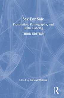9781032133164-1032133163-Sex For Sale: Prostitution, Pornography, and Erotic Dancing