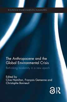 9781138821231-1138821233-The Anthropocene and the Global Environmental Crisis (Routledge Environmental Humanities)