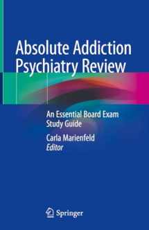 9783030334031-3030334031-Absolute Addiction Psychiatry Review: An Essential Board Exam Study Guide