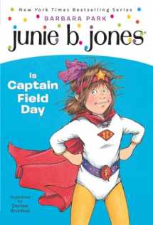 9780375802911-0375802916-Junie B. Jones Is Captain Field Day (Junie B. Jones, No. 16)