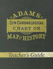 9780890515358-0890515352-Adam's Chart of History Teacher's Guide