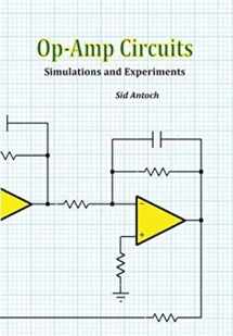 9781935422150-1935422154-Op-Amp Circuits: Simulations and Experiments