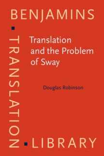 9789027224408-9027224404-Translation and the Problem of Sway (Benjamins Translation Library)