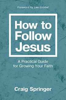 9780310093183-031009318X-How to Follow Jesus: A Practical Guide for Growing Your Faith