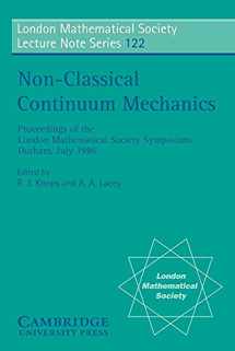 9780521349352-0521349354-Non-Classical Continuum Mechanics: Proceedings of the London Mathematical Society Symposium, Durham, July 1986 (London Mathematical Society Lecture Note Series, Series Number 122)