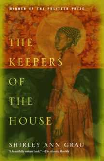 9781400030743-1400030749-The Keepers of the House: Pulitzer Prize Winner