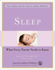9781581107814-1581107811-Sleep: What Every Parent Needs to Know
