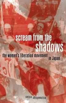 9780816667581-0816667586-Scream from the Shadows: The Women’s Liberation Movement in Japan