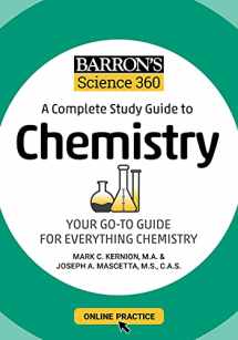 9781506281421-1506281427-Barron's Science 360: A Complete Study Guide to Chemistry with Online Practice (Barron's Test Prep)