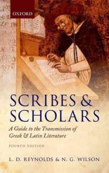 9780199686322-0199686327-Scribes and Scholars: A Guide to the Transmission of Greek and Latin Literature