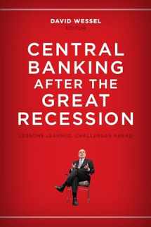 9780815726081-0815726082-Central Banking after the Great Recession: Lessons Learned, Challenges Ahead