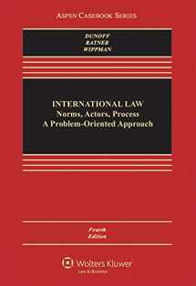 9781454849513-1454849517-International Law: Norms, Actors, Process: A Problem-Oriented Approach (Aspen Casebook)