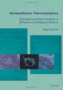 9780444508867-0444508864-Nonequilibrium Thermodynamics: Transport and Rate Processes in Physical & Biological Systems
