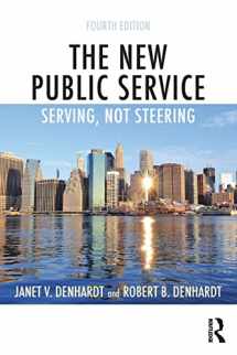 9781138891258-1138891258-The New Public Service: Serving, Not Steering
