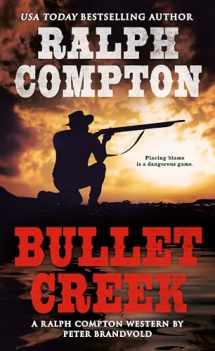 9780451216151-0451216156-Ralph Compton Bullet Creek (A Ralph Compton Western)