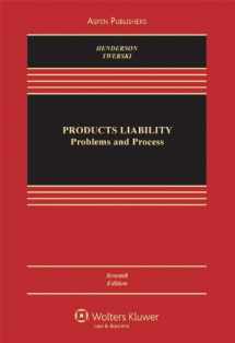 9780735507388-0735507384-Products Liability: Problems & Process (Aspen Casebook)