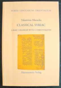 9783447038904-344703890X-Classical Syriac: A basic grammar with a chrestomathy (Porta linguarum orientalium)