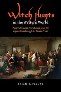 9780803232907-080323290X-Witch Hunts in the Western World: Persecution and Punishment from the Inquisition through the Salem Trials (Extraordinary World)