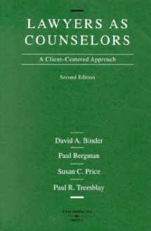 9780314238160-0314238166-Lawyers as Counselors: A Client-Centered Approach (American Casebook Series)
