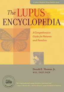9781421409849-1421409844-The Lupus Encyclopedia: A Comprehensive Guide for Patients and Families (A Johns Hopkins Press Health Book)