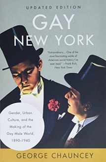 9781541699212-1541699211-Gay New York: Gender, Urban Culture, and the Making of the Gay Male World, 1890-1940