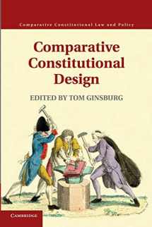 9781107665378-110766537X-Comparative Constitutional Design (Comparative Constitutional Law and Policy)