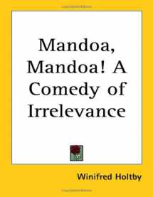 9781417994939-1417994932-Mandoa, Mandoa!: A Comedy of Irrelevance