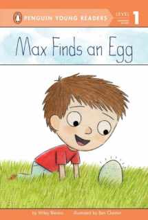 9780448479941-044847994X-Max Finds an Egg (Penguin Young Readers, Level 1)