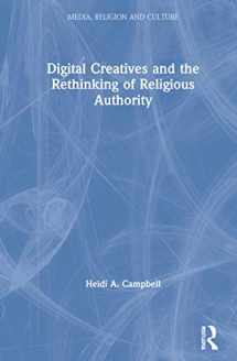 9781138370920-1138370924-Digital Creatives and the Rethinking of Religious Authority (Media, Religion and Culture)