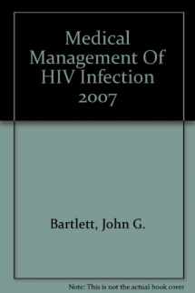 9780975532638-0975532634-Medical Management Of HIV Infection 2007