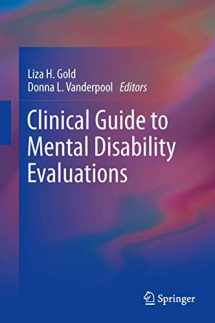 9781461454465-1461454468-Clinical Guide to Mental Disability Evaluations