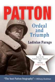 9781594160110-1594160112-Patton: Ordeal and Triumph