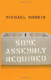 9780816634828-0816634823-Some Assembly Required