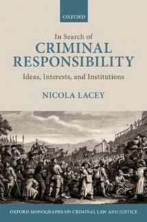 9780199248209-0199248206-In Search of Criminal Responsibility: Ideas, Interests, and Institutions (Oxford Monographs on Criminal Law and Justice)