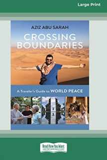 9780369343956-0369343956-Crossing Boundaries: A Traveler's Guide to World Peace (16pt Large Print Edition)