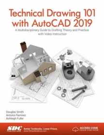 9781630572013-1630572012-Technical Drawing 101 with AutoCAD 2019
