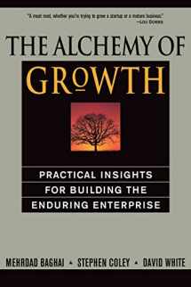 9780738203096-0738203092-The Alchemy of Growth: Practical Insights for Building the Enduring Enterprise