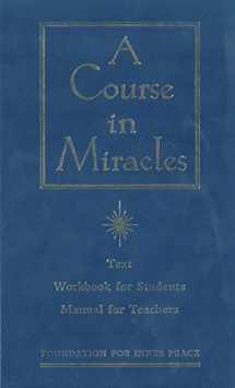 9780670869756-0670869759-A Course in Miracles: Combined Volume - Volume I : Text, Volume II: Workbook for Students, Volume III: Manual for Teachers