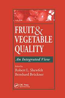 9780367398743-0367398745-Fruit and Vegetable Quality: An Integrated View
