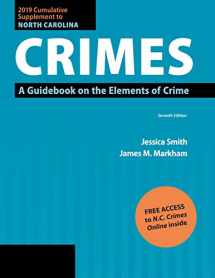9781560119777-1560119772-2019 Cumulative Supplement to North Carolina Crimes: A Guidebook on the Elements of Crime